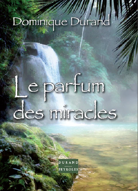 Couverture de Le parfum des miracles